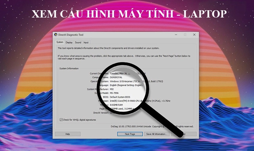 Cách kiểm tra và đọc thông số cấu hình máy tính, laptop mạnh hay yếu